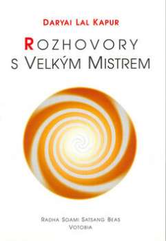 Rozhovory s velkým mistrem - Daryai Lal Kapur - Kliknutím na obrázek zavřete